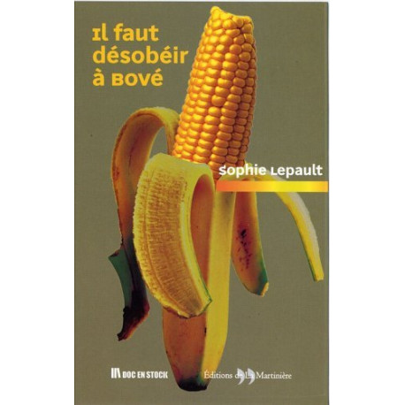 Il faut désobéir à Bové