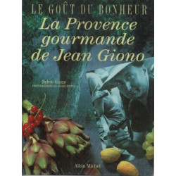 La cuisine gourmande de Jean GIONO