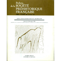 Bulletin de la Société Préhistorique française. Tome 83. Numéro 10...