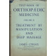 Text-Book Of Orthopaedic Medicine . Volume II . Treatment by...