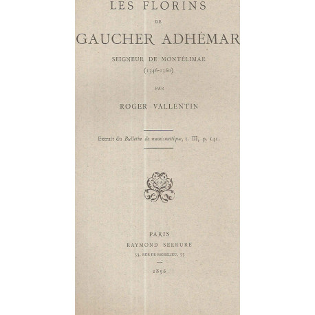 Les Florins de Gaucher Adhémar Seigneur de Montélimar.(1346-1360)
