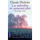 Les Palombes ne passeront plus tome 2 : Des grives aux loups volume 2