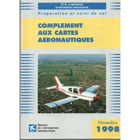 Préparation et suivi de vol . Complément aux cartes aéronautiques