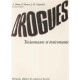 Drogues