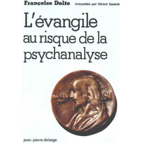 L'Évangile au risque de la psychanalyse