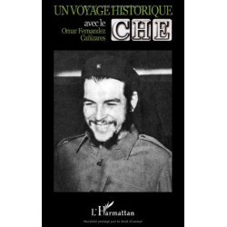 Un voyage historique avec le Che