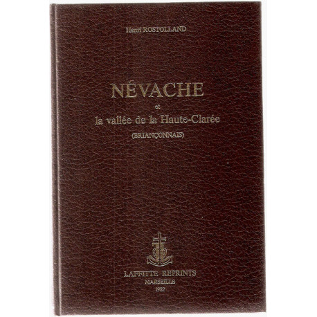 Névache et la Vallée de la Haute-Clarée (Briançonnais)