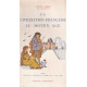 La Civilisation française au Moyen-age