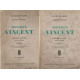 Monsieur vincent. 3 volumes