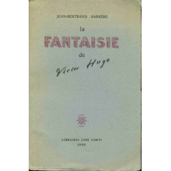 La Fantaisie de Victor Hugo