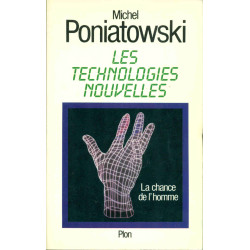 Les technologies nouvelles / la chance de l'homme