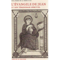 L'Evangile de Jean et so temoignage spirituel