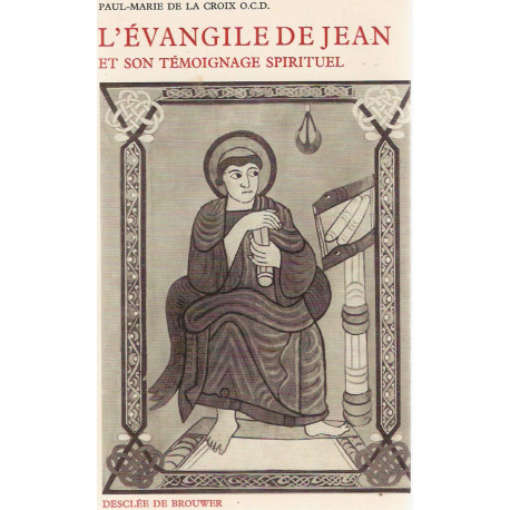 L'Evangile de Jean et so temoignage spirituel