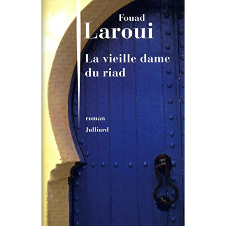 La Vieille Dame du riad
