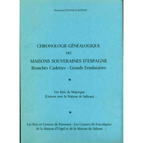 Chronologie Généalogique des Maisons souveraines d'Espagne...