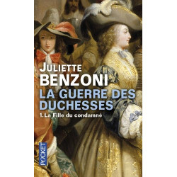 La guerre des Duchesses - tome 1 La Fille du condamné (1) (Romans)...