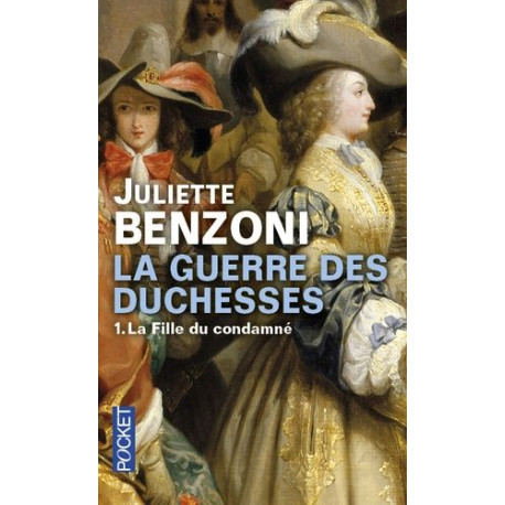 La guerre des Duchesses - tome 1 La Fille du condamné (1) (Romans)...
