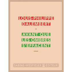 Avant que les ombres s'effacent