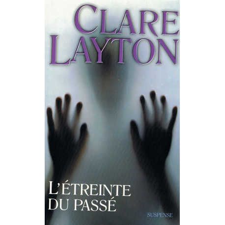 L'étreinte du passé