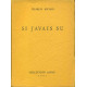 Si j'avais su