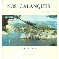 Nos Calanques de Marseille à Cassis