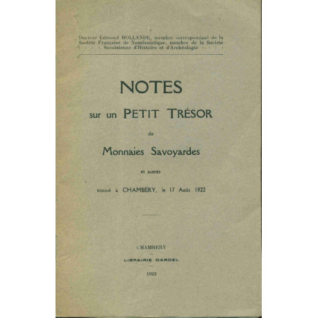 Notes sur un petit trésor de Monnaies Savoyardes et autres trouvé...