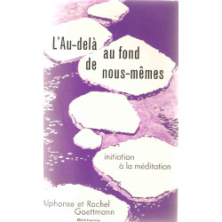 L'Au-delà au fond de nous-memes