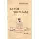La Fête du village . Comédie pour Garçons seuls