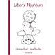 Liberté Nounours