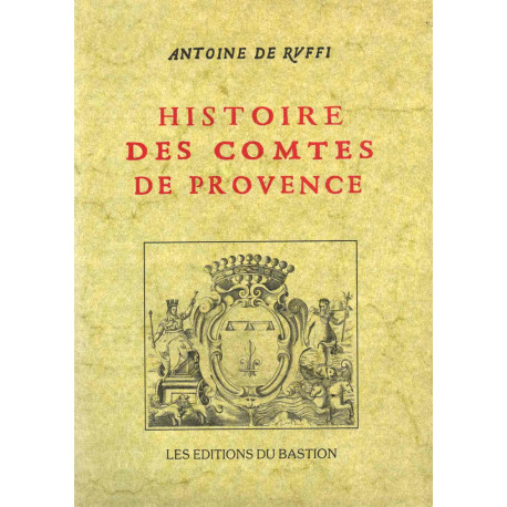 Histoire des Comtes de Provence