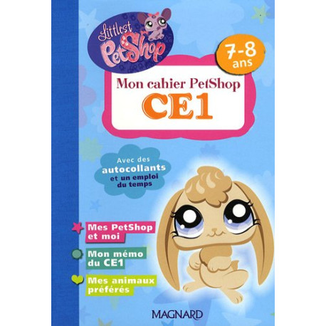 Mon cahier PetShop CE1 : 7-8 ans