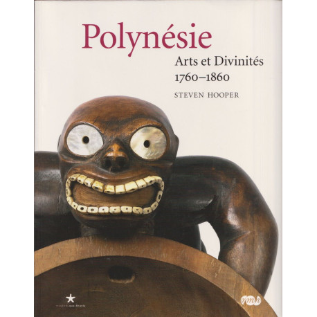 Polynésie : Arts et Divinités 1760-1860