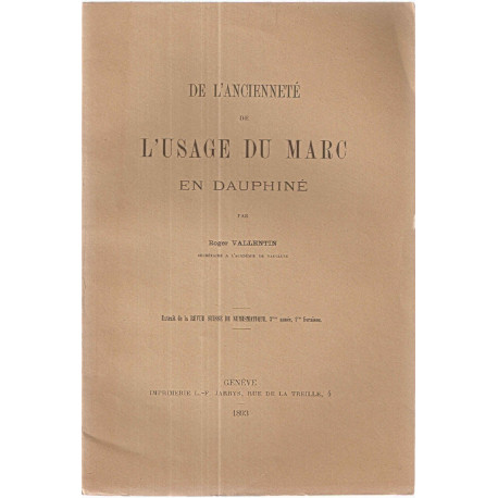 De l'ancienneté de l'usage du Marc en Dauphiné