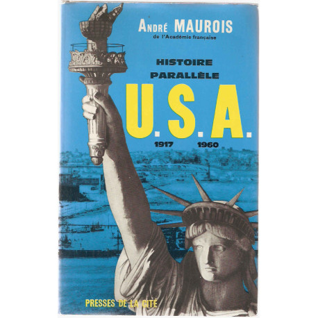 Histoire parallèle.U.S.A.1917-1960