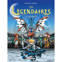 Les Légendaires T02: Le Gardien