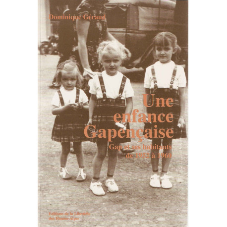 Une enfance gapençaise