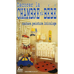 Décorer la chambre de bébé couture peinture bricolage