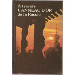 A travers l'anneau d'or de la russie
