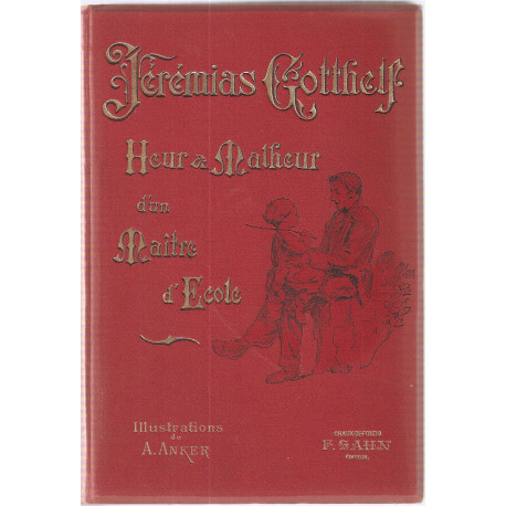 Heur et malheur d'un Maître d'Ecole