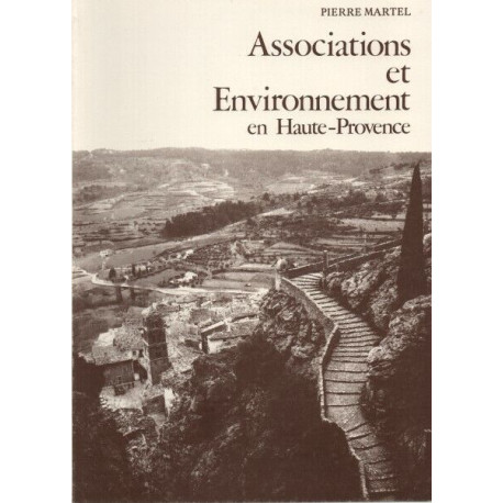 Associations et Environnement en Haute-Provence .Des Carrières du...