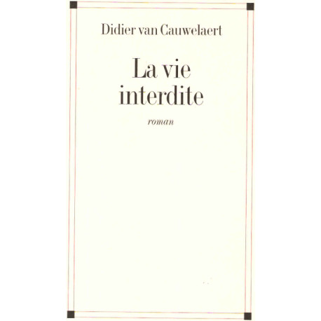 La vie interdite