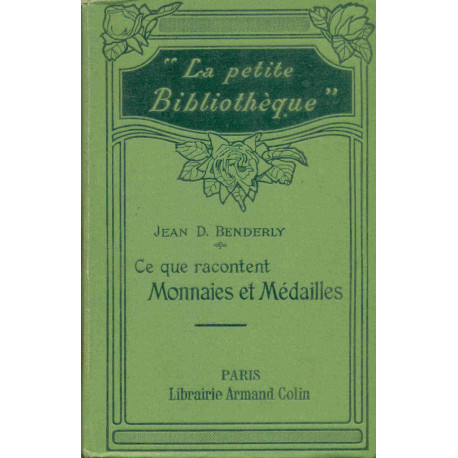 Ce que racontent Monnaies et Médailles