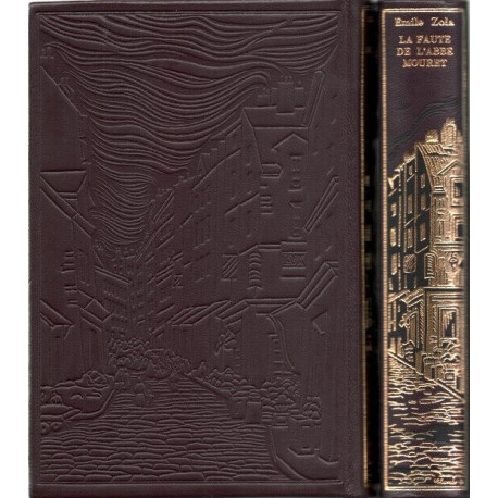 L faute de l'Abbé Mouret .Les Rougon-Macquart.Histoire naturelle...