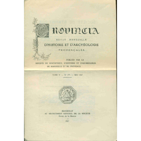 Provincia. Revue mensuelle d'histoire et d'archéologie provençales...