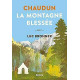 Chaudun la montagne blessée