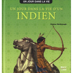 Un jour dans la vie d'un indien