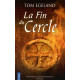 La fin du cercle