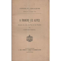Athénée de Forcalquier . Séance du 6 novembre 1892. A Travers les...