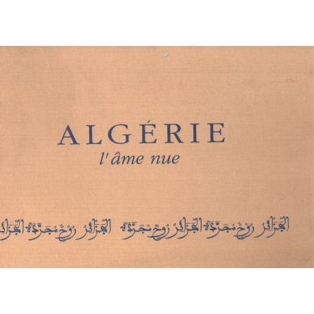 ALGERIE L'âme nue