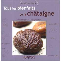Tous les bienfaits de la châtaigne